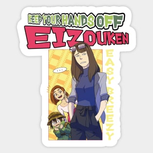 Keep Your Hands off Eizouken Sticker